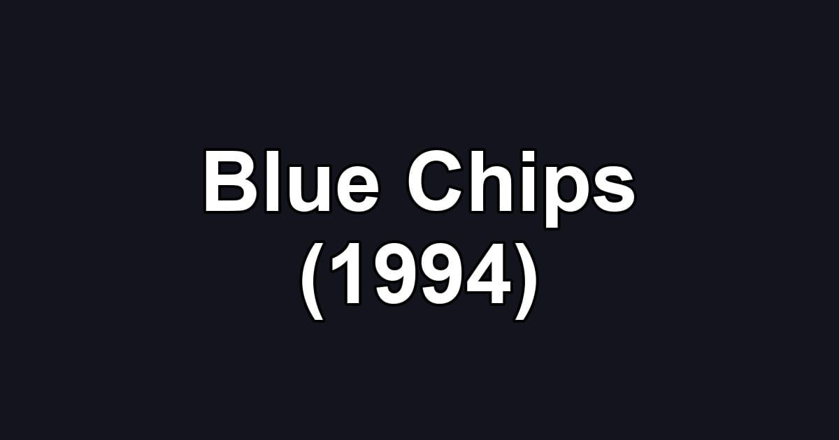 Blue Chips (1994)