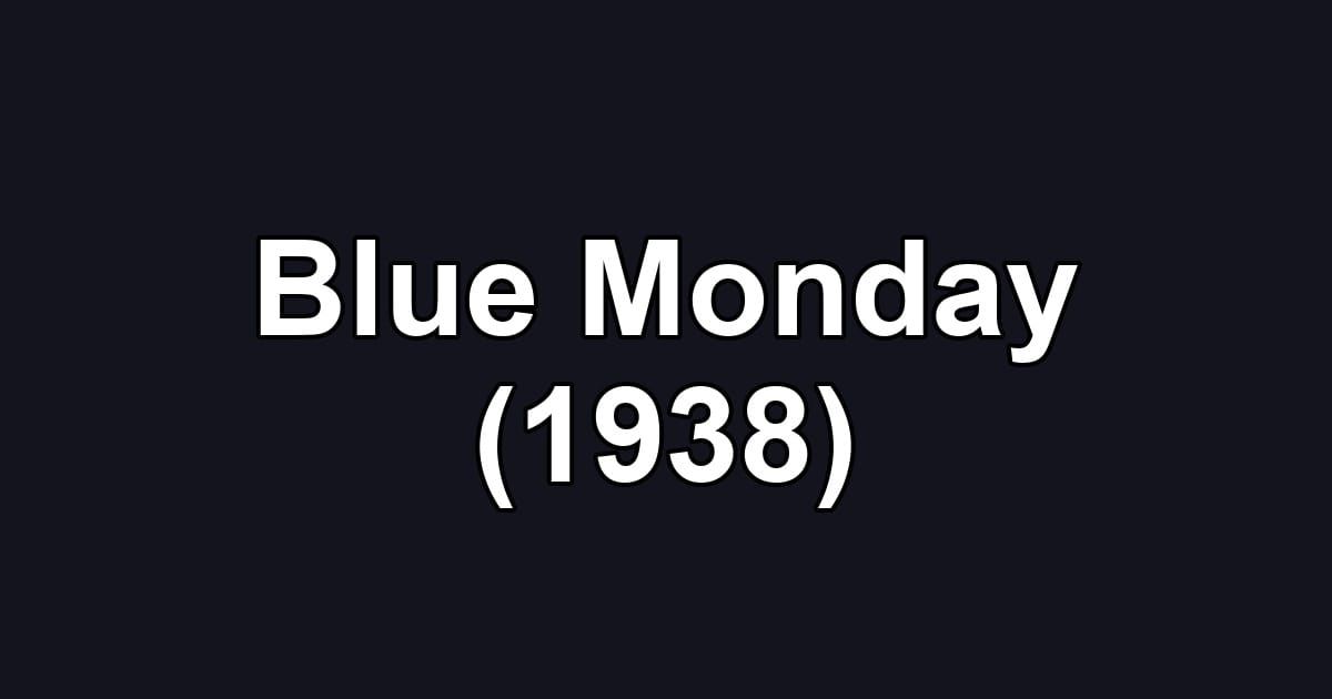 Blue Monday (1938)
