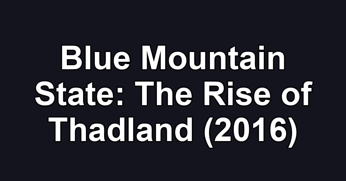 Blue Mountain State: The Rise of Thadland (2016)
