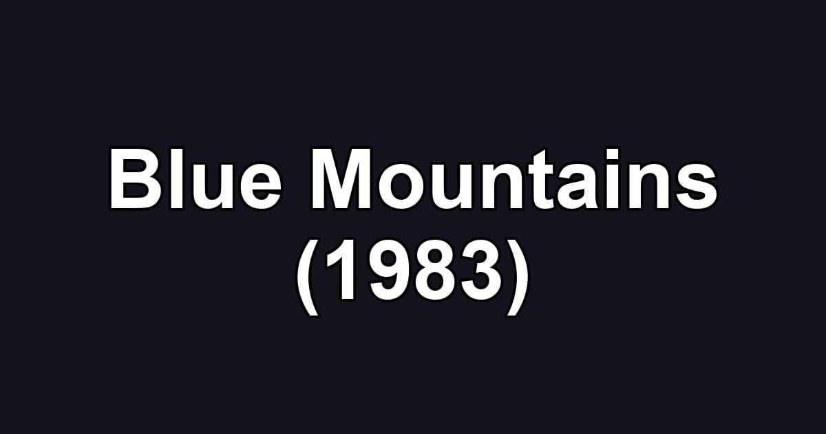Blue Mountains (1983)