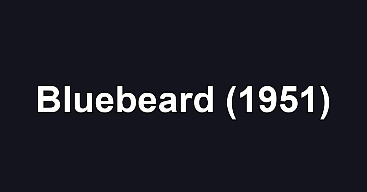 Bluebeard (1951)
