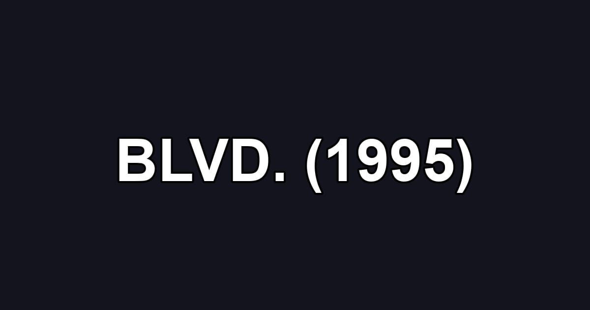 BLVD. (1995)