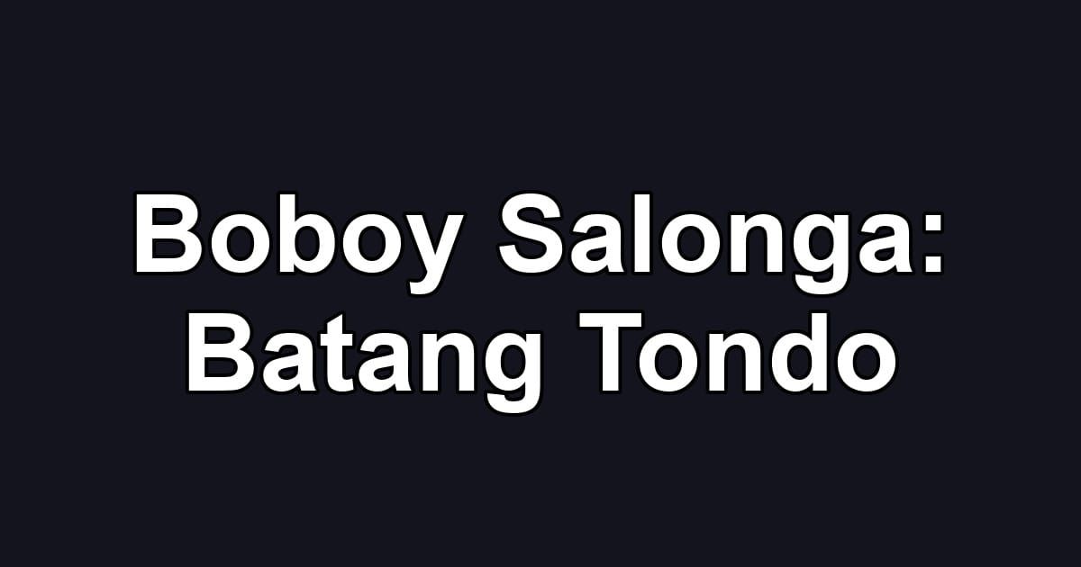 Boboy Salonga: Batang Tondo