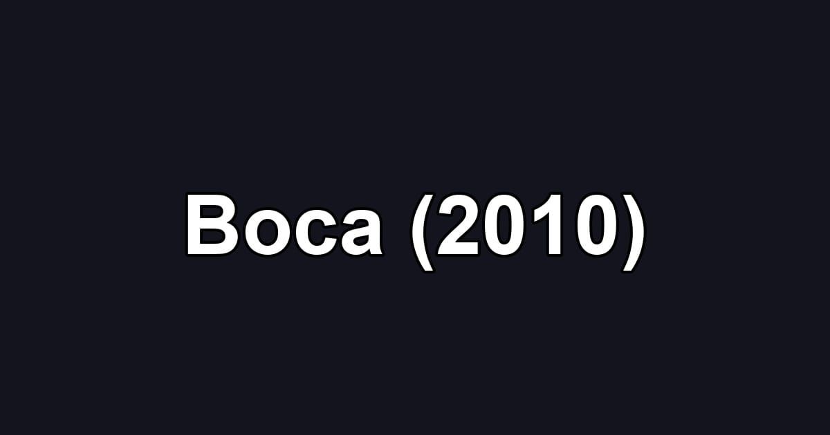 Boca (2010)