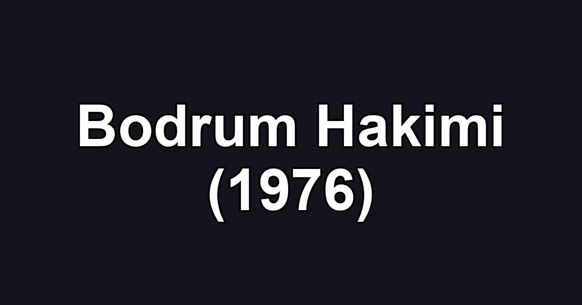 Bodrum Hakimi (1976)