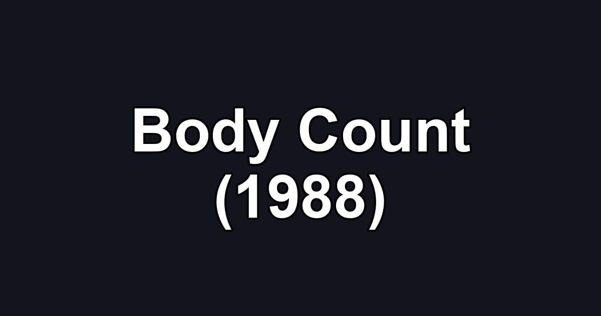 Body Count (1988)