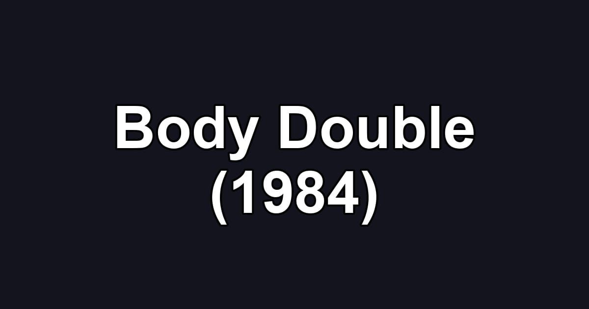 Body Double (1984)