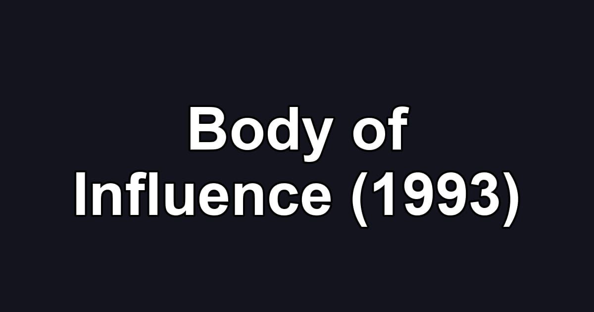 Body of Influence (1993)