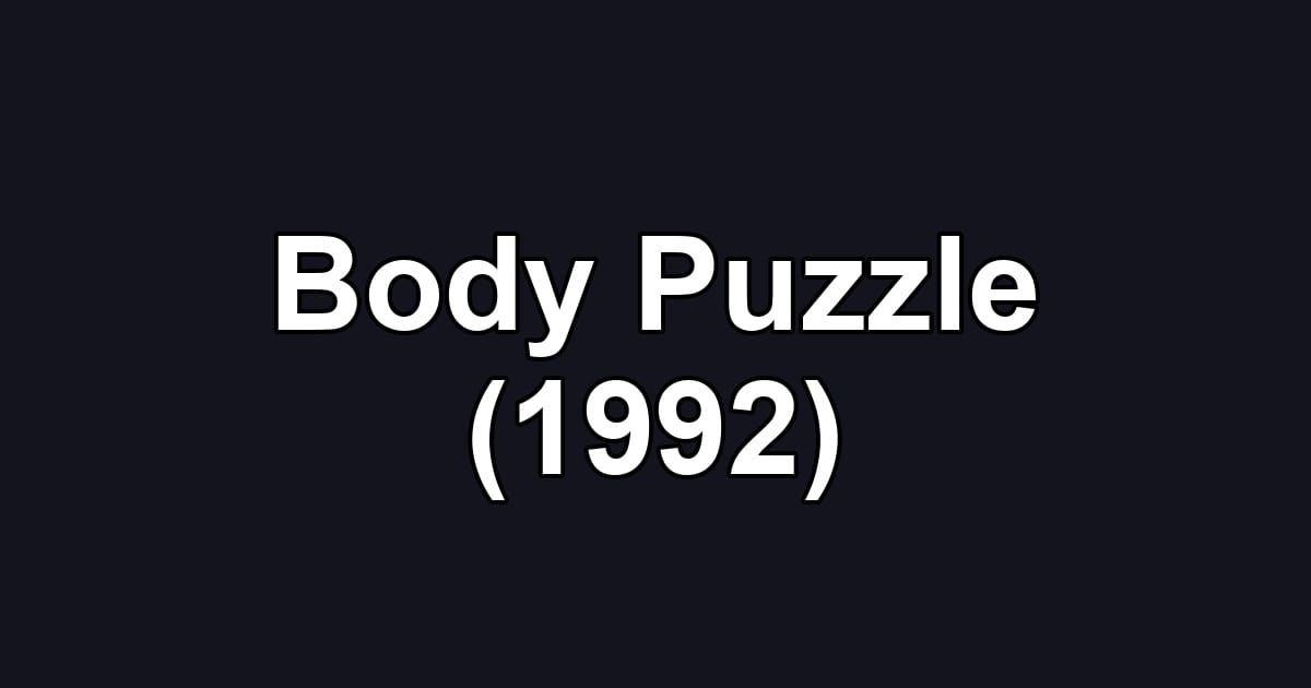 Body Puzzle (1992)