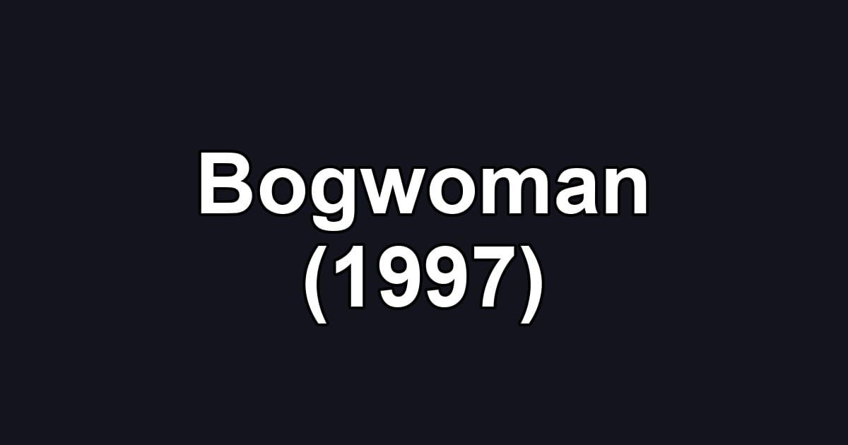 Bogwoman (1997)