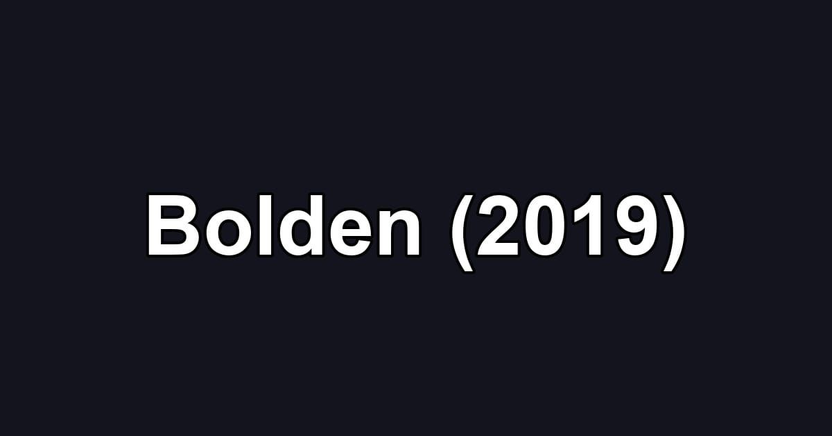 Bolden (2019)