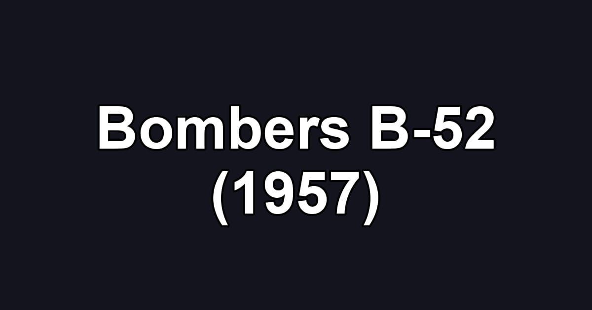 Bombers B-52 (1957)