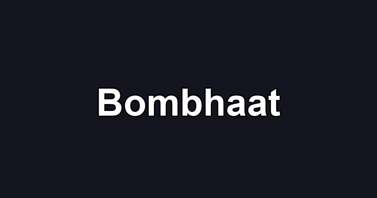 Bombhaat