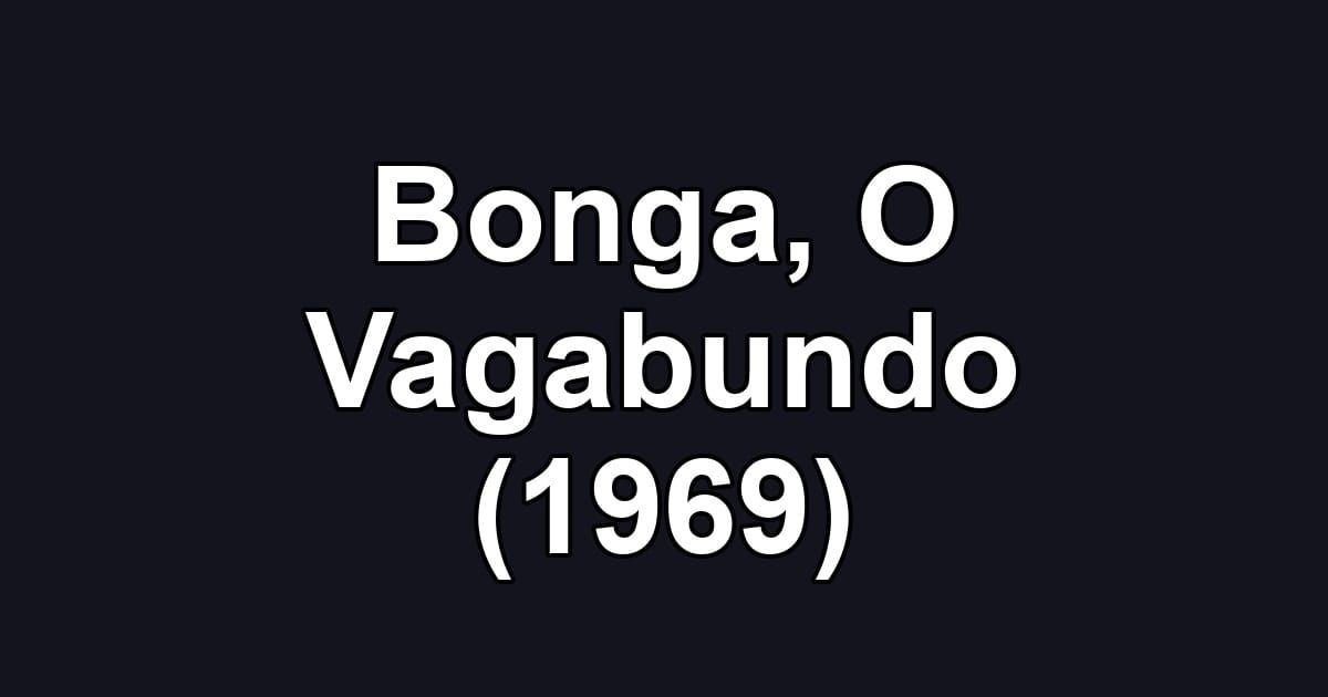 Bonga, O Vagabundo (1969)
