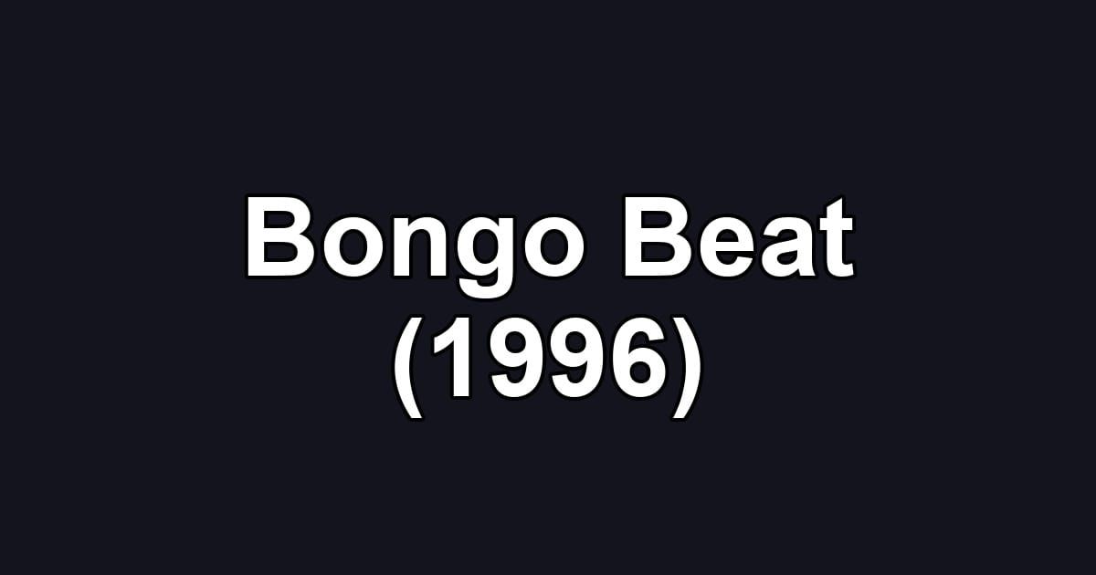 Bongo Beat (1996)