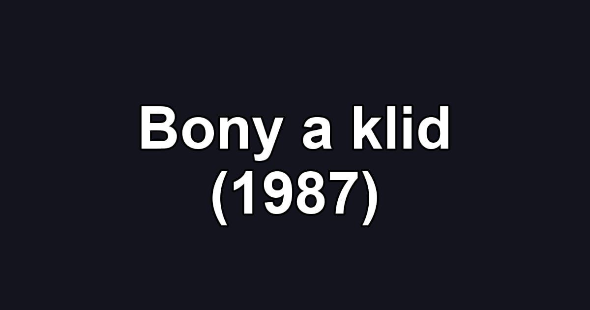 Bony a klid (1987)