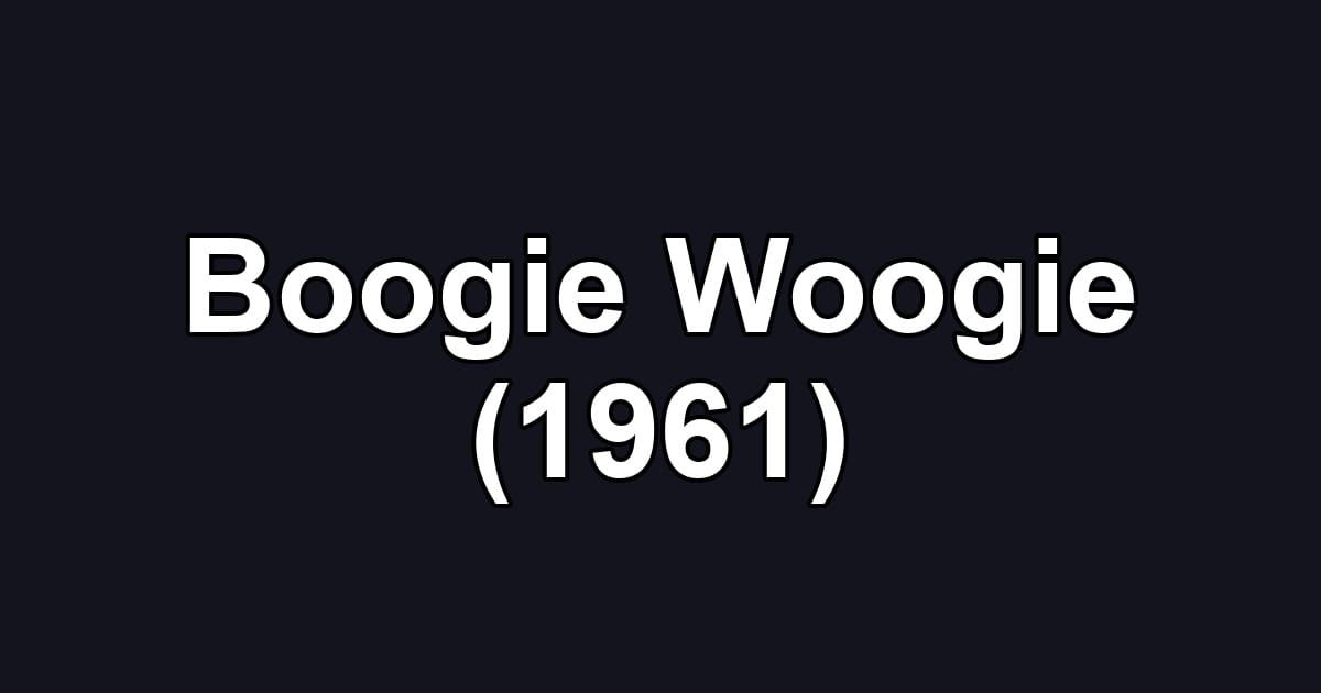 Boogie Woogie (1961)