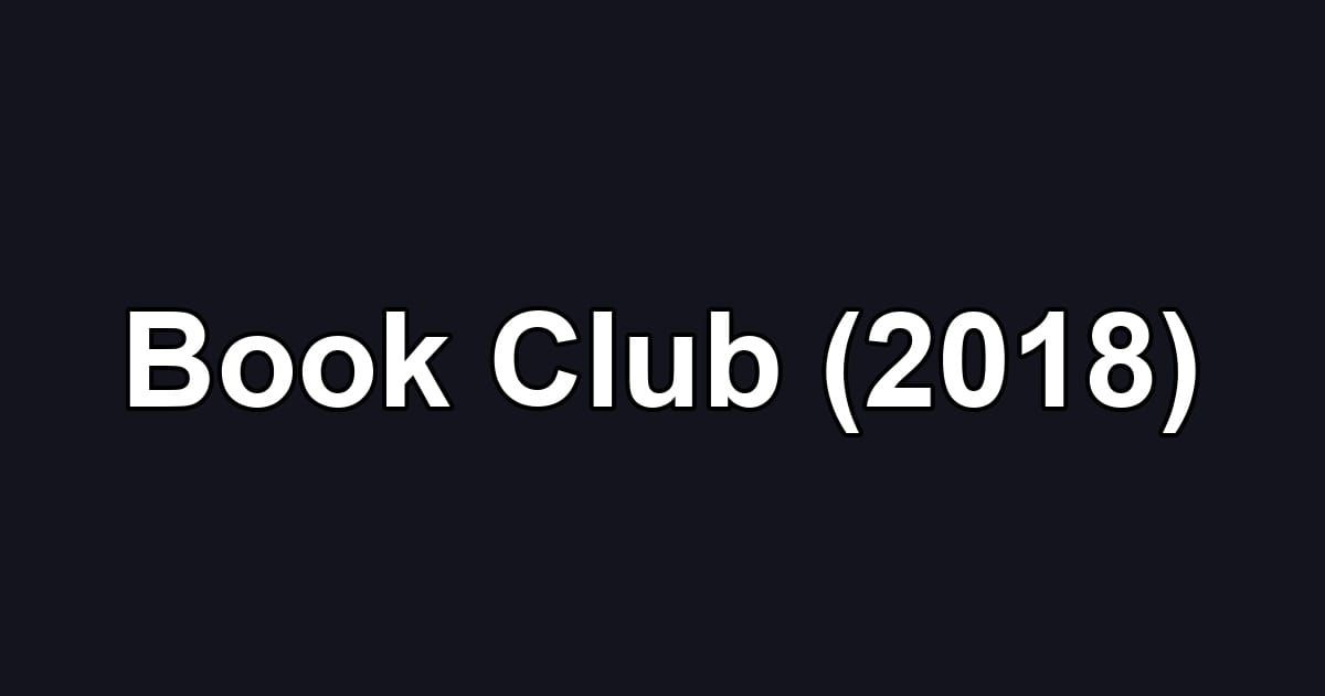 Book Club (2018)