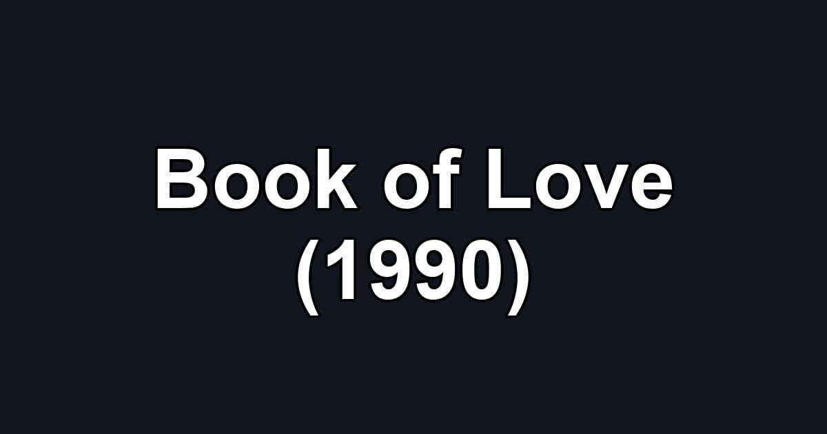 Book of Love (1990)