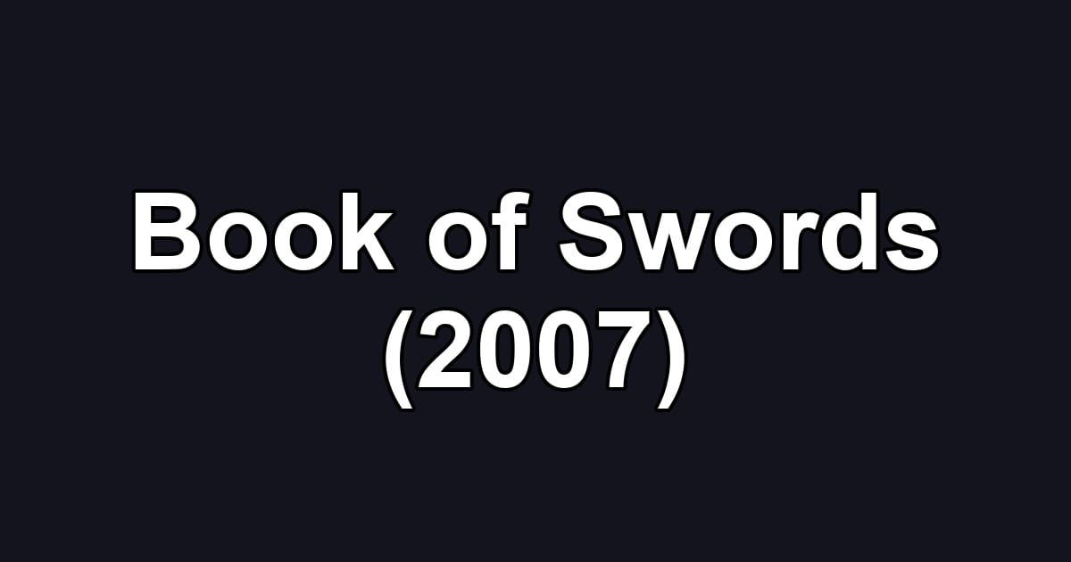 Book of Swords (2007)