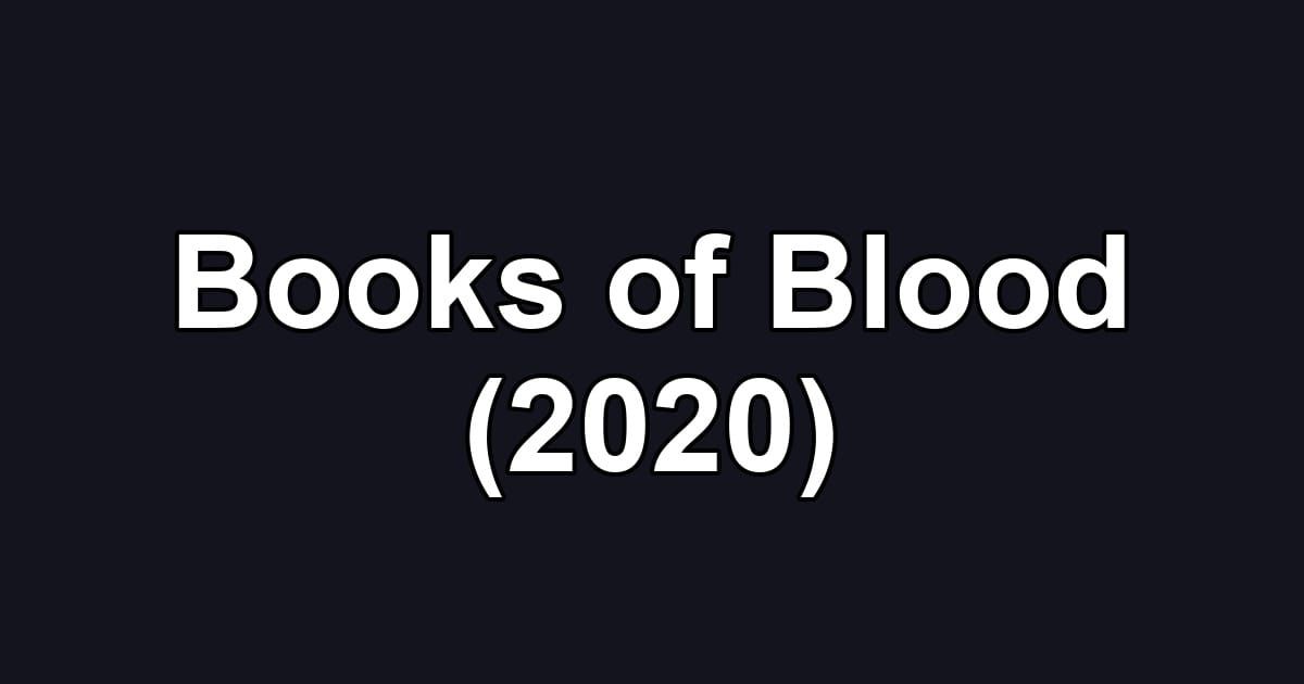 Books of Blood (2020)