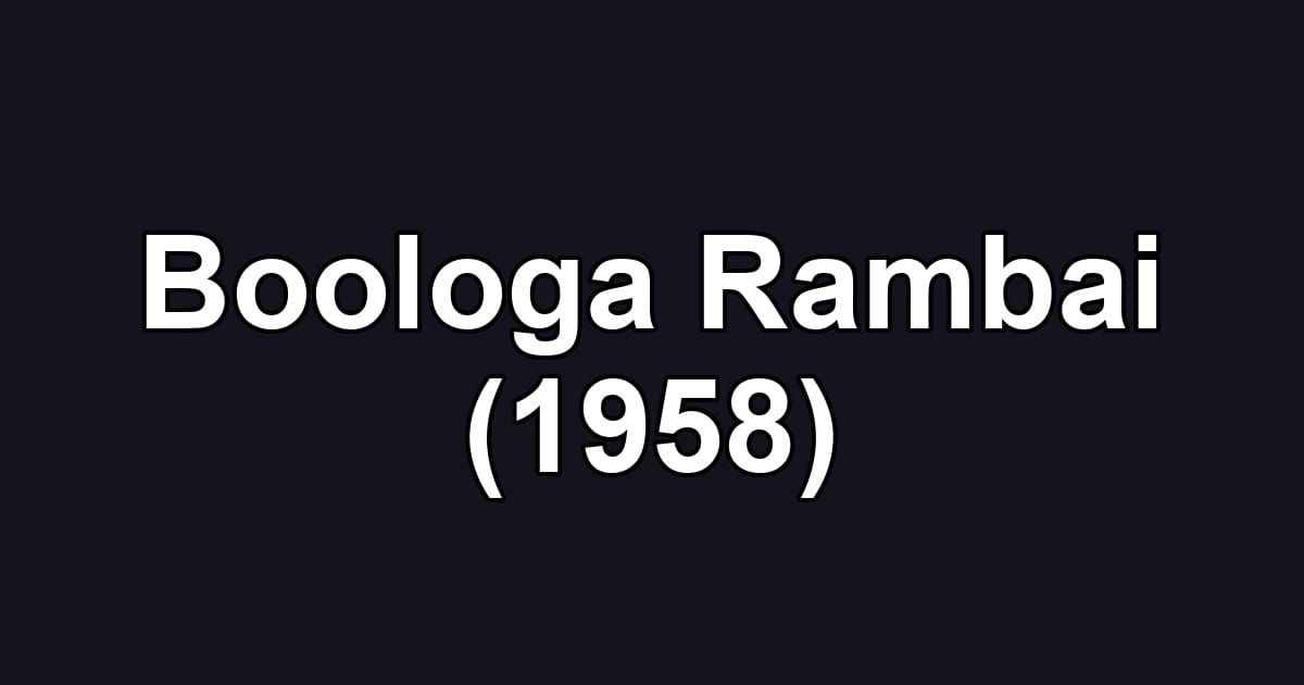 Boologa Rambai (1958)