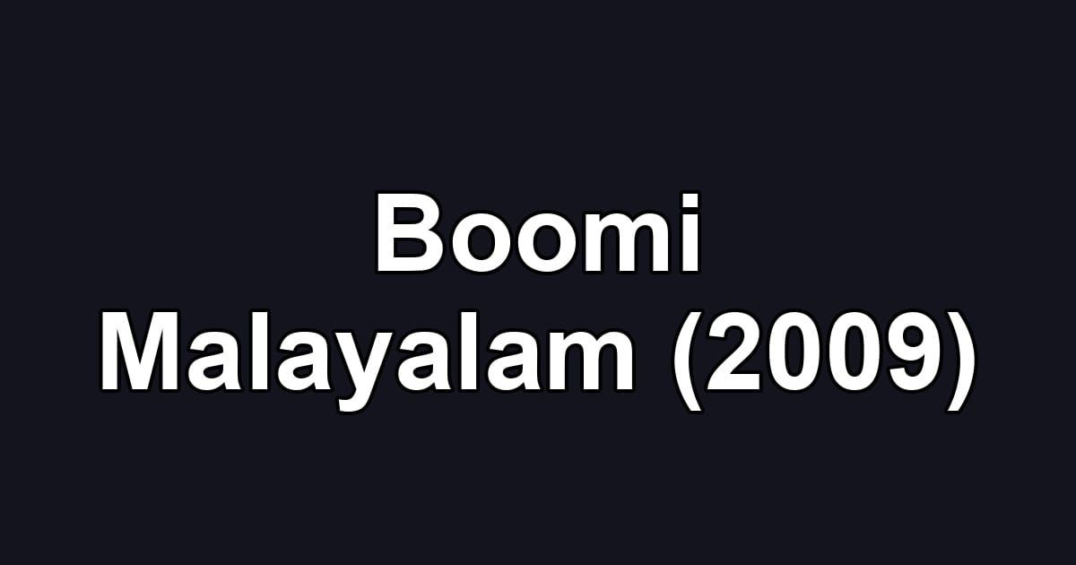 Boomi Malayalam (2009)