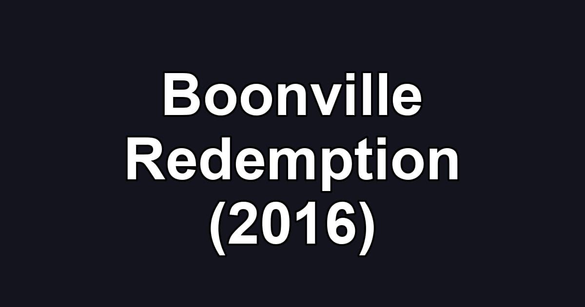 Boonville Redemption (2016)