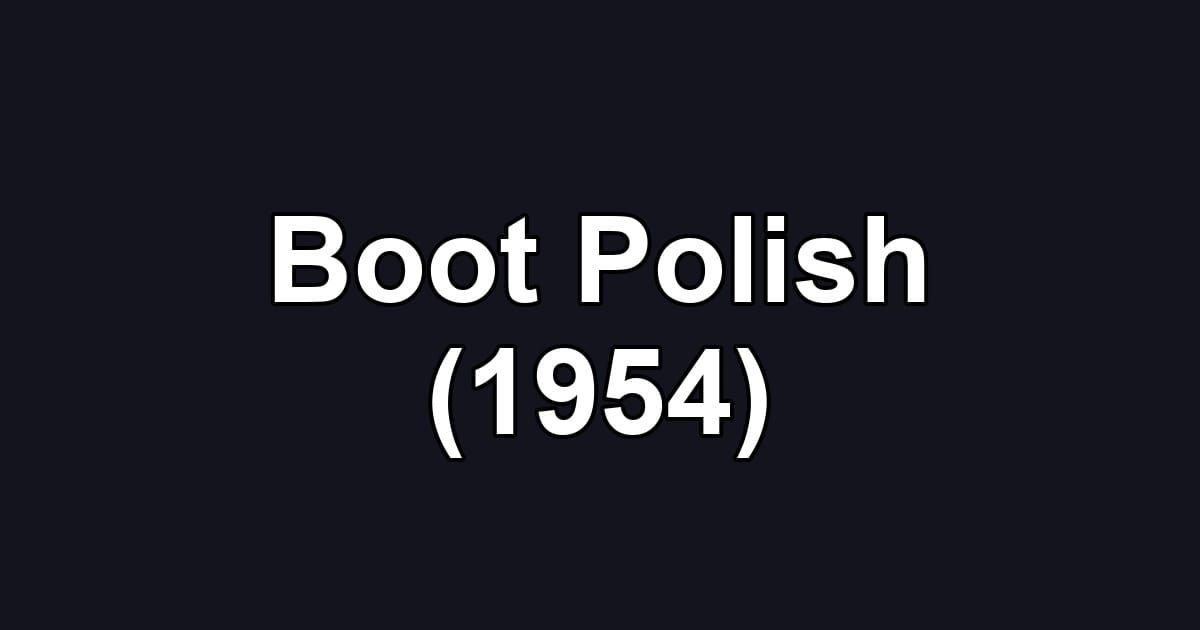 Boot Polish (1954)