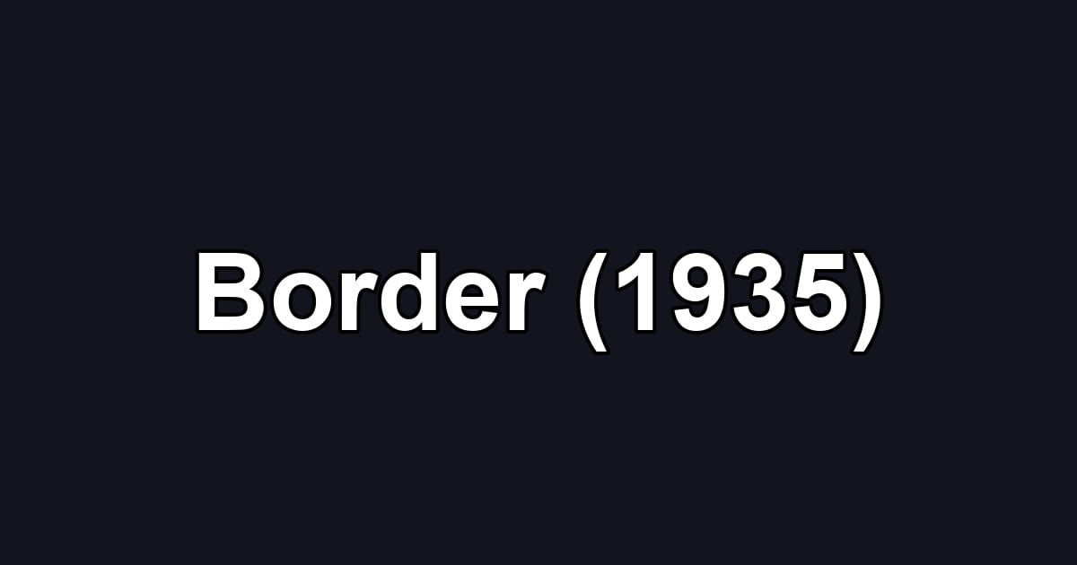 Border (1935)