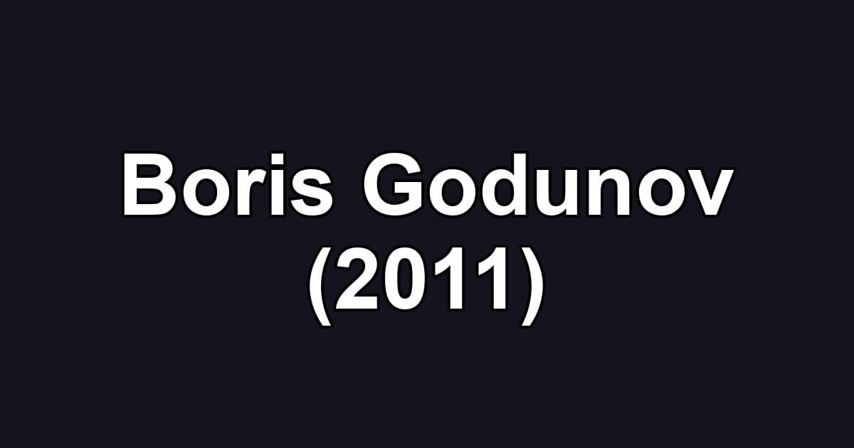 Boris Godunov (2011)