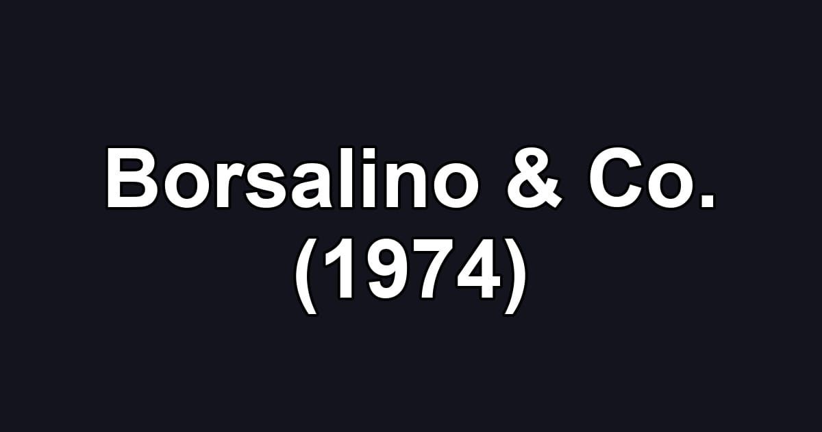 Borsalino & Co. (1974)