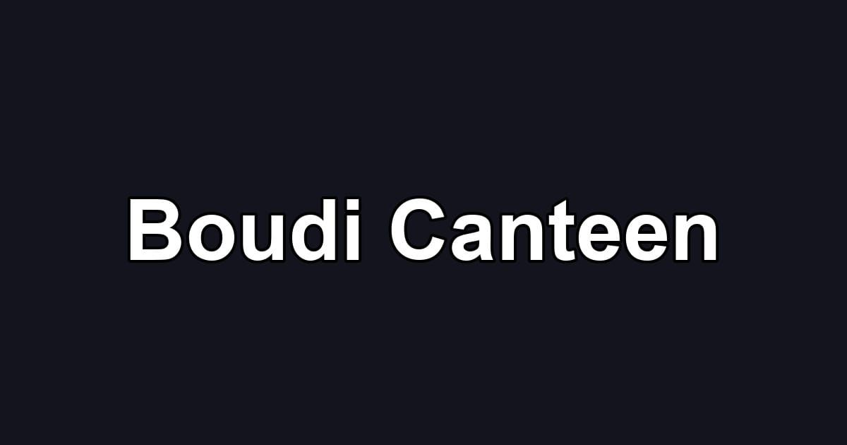 Boudi Canteen