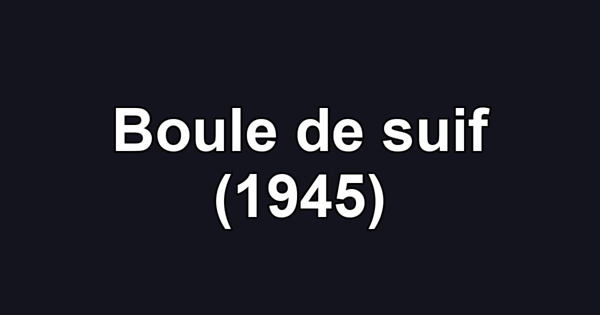 Boule de suif (1945)