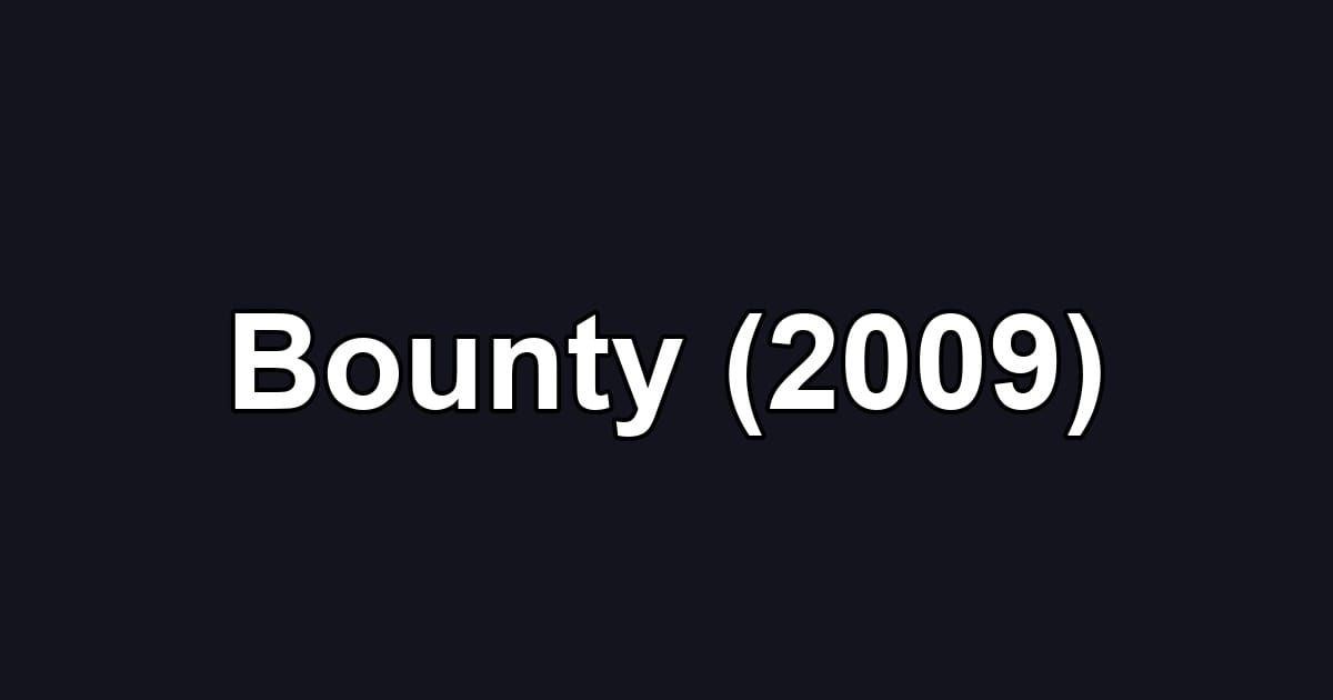 Bounty (2009)