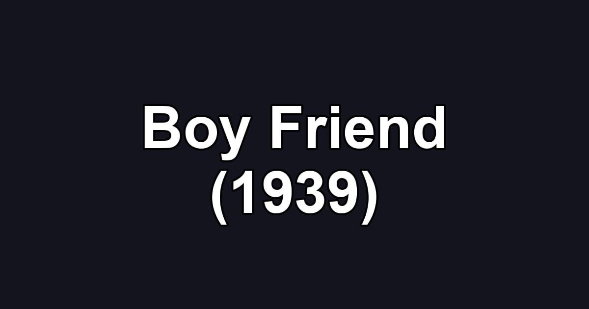 Boy Friend (1939)