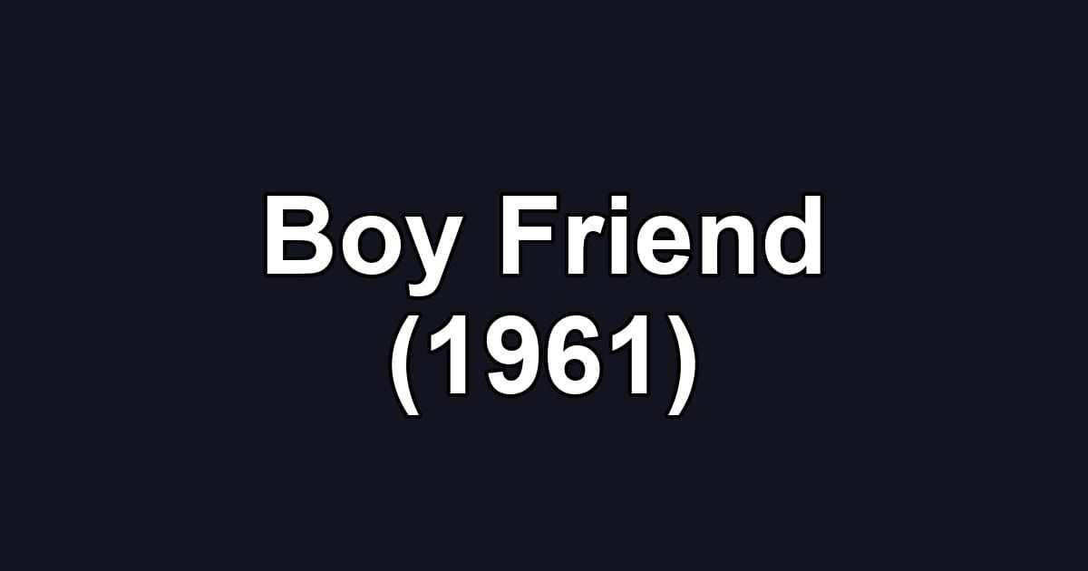 Boy Friend (1961)