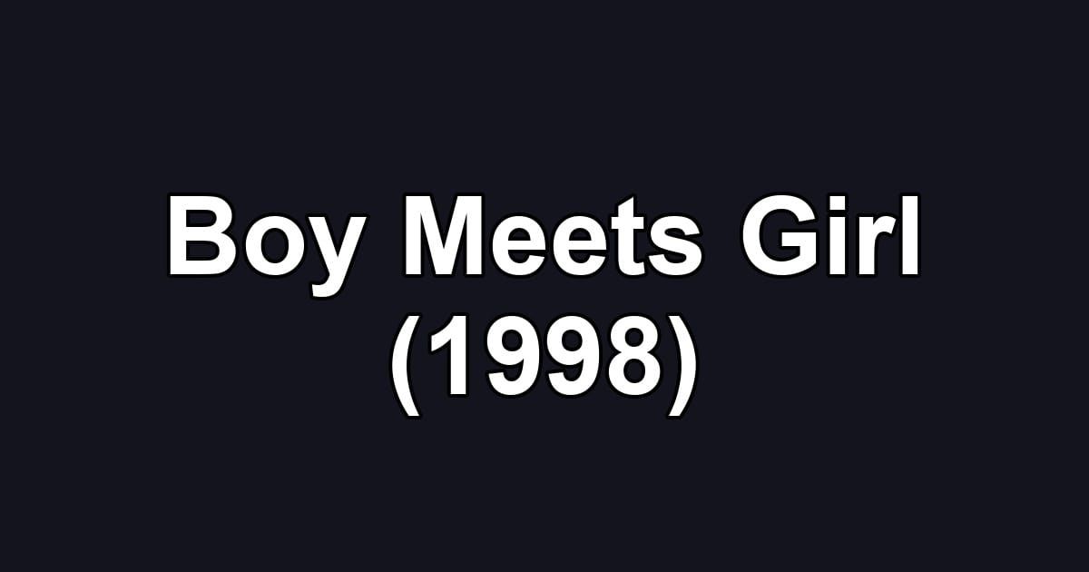 Boy Meets Girl (1998)