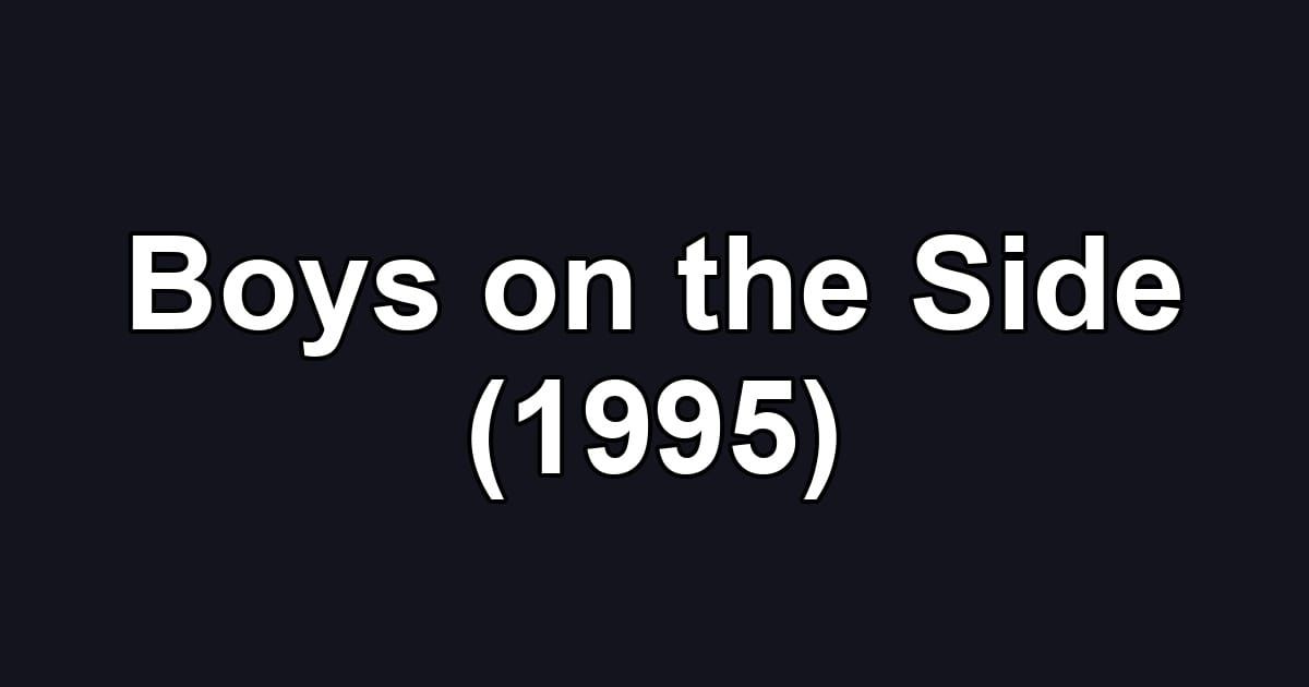 Boys on the Side (1995)
