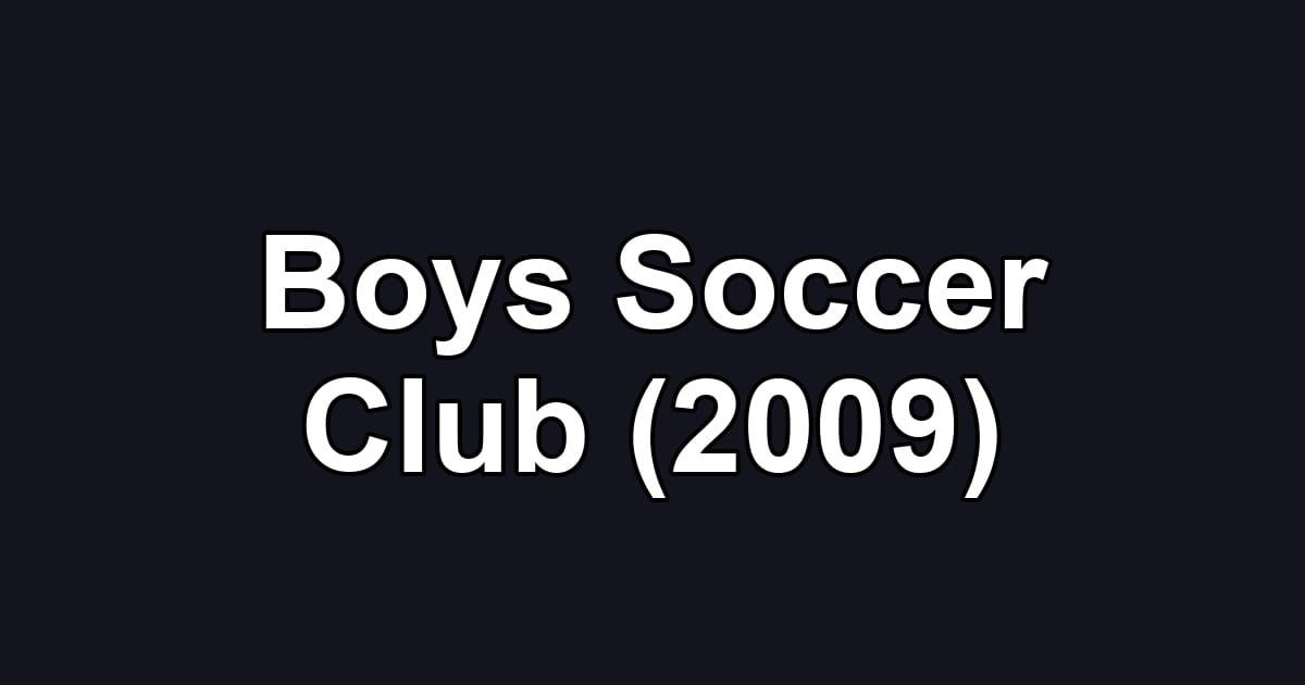 Boys Soccer Club (2009)