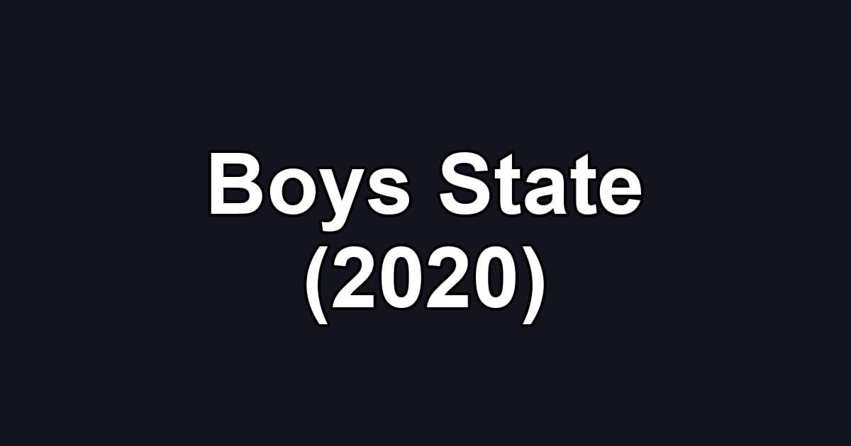 Boys State (2020)