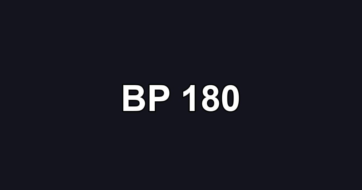 BP 180