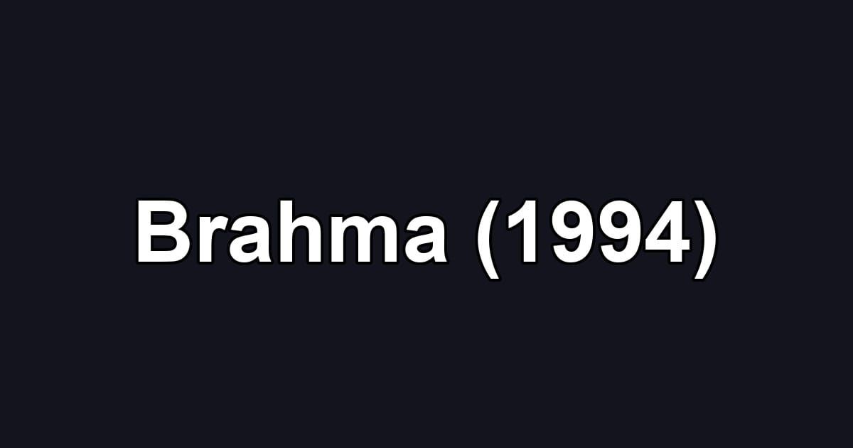 Brahma (1994)