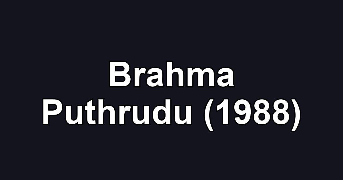 Brahma Puthrudu (1988)