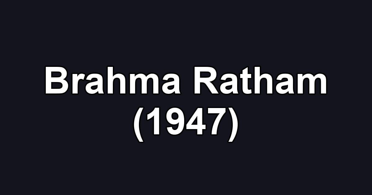 Brahma Ratham (1947)