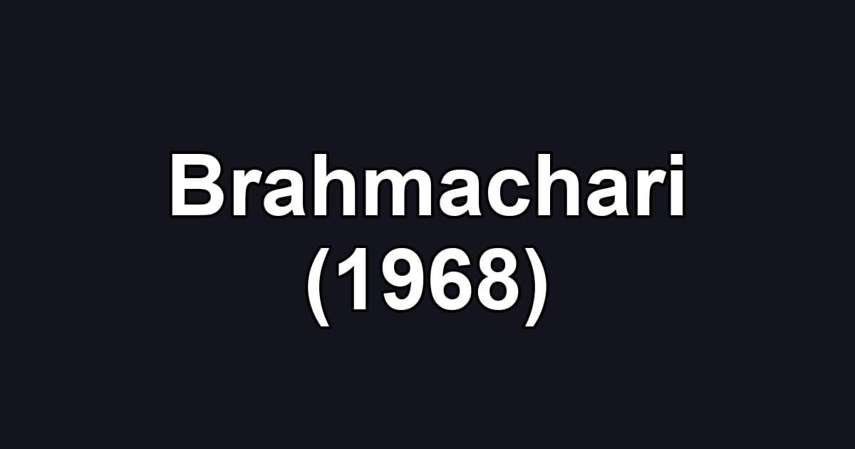 Brahmachari (1968)