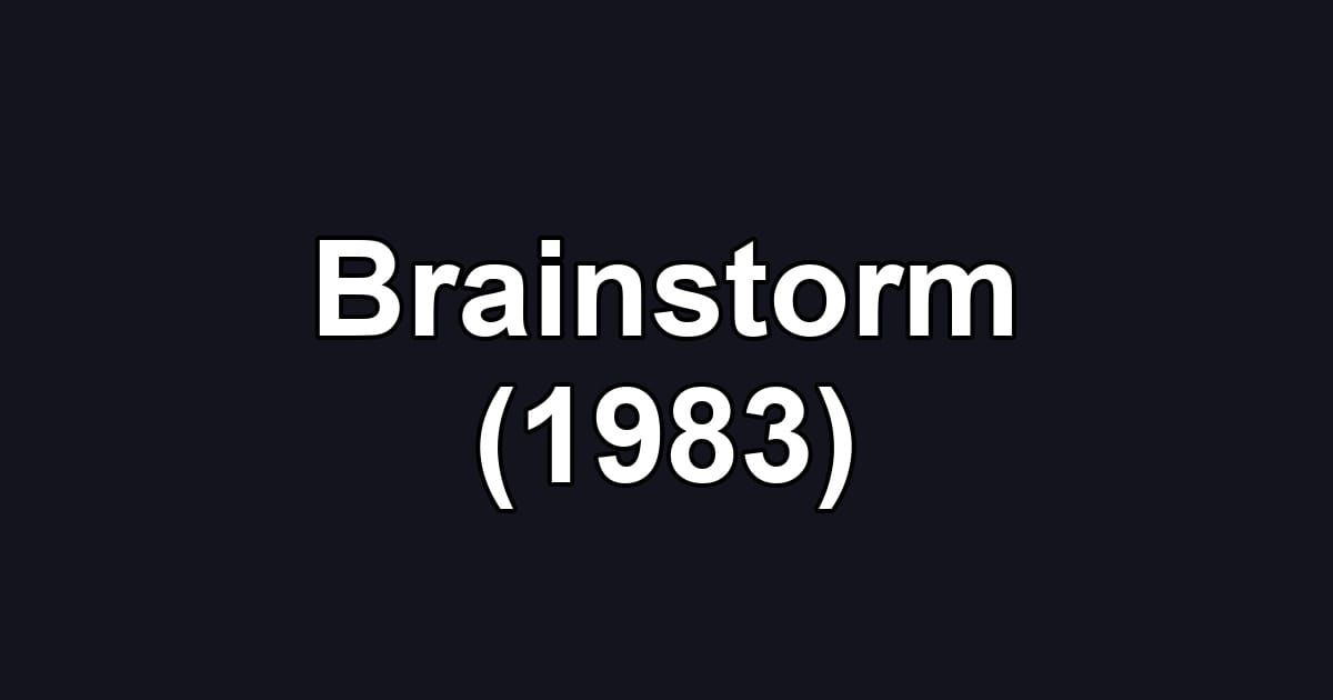 Brainstorm (1983)