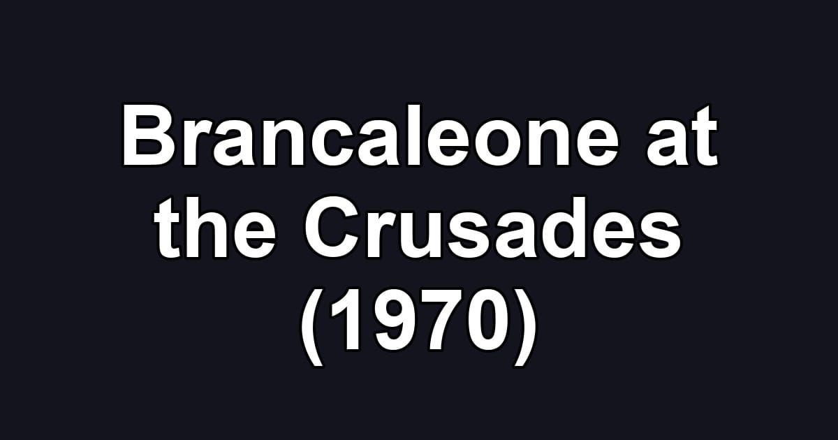 Brancaleone at the Crusades (1970)