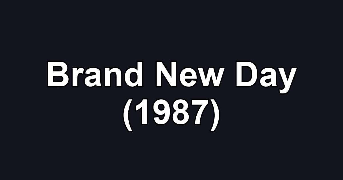 Brand New Day (1987)