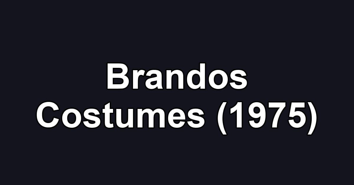 Brandos Costumes (1975)